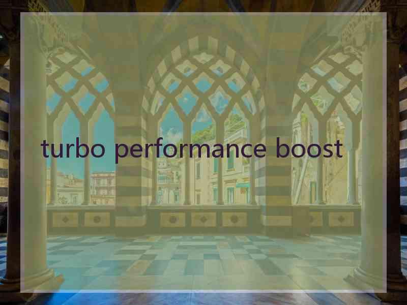 turbo performance boost